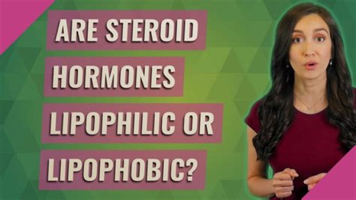 Are steroid hormones lipophilic or Lipophobic?