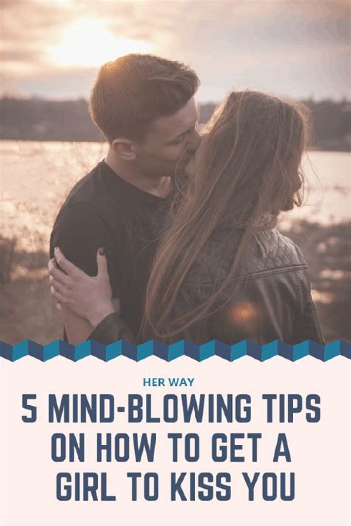 How do you get another girl to kiss you?