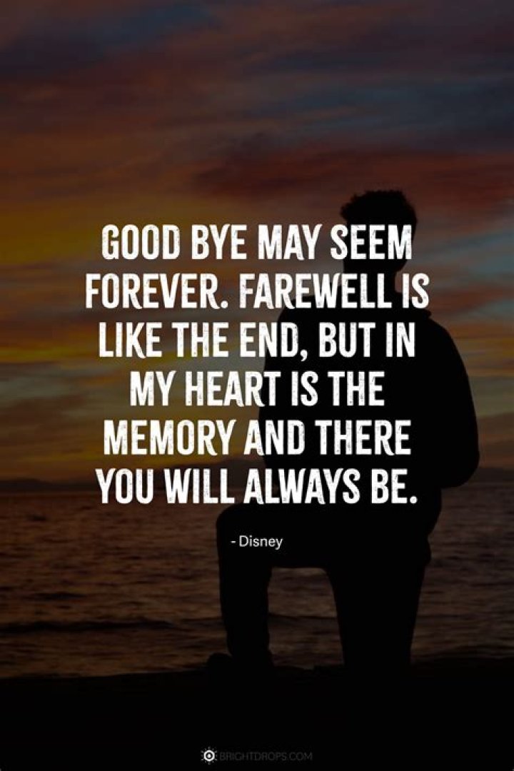 How do you say goodbye forever to someone you love?