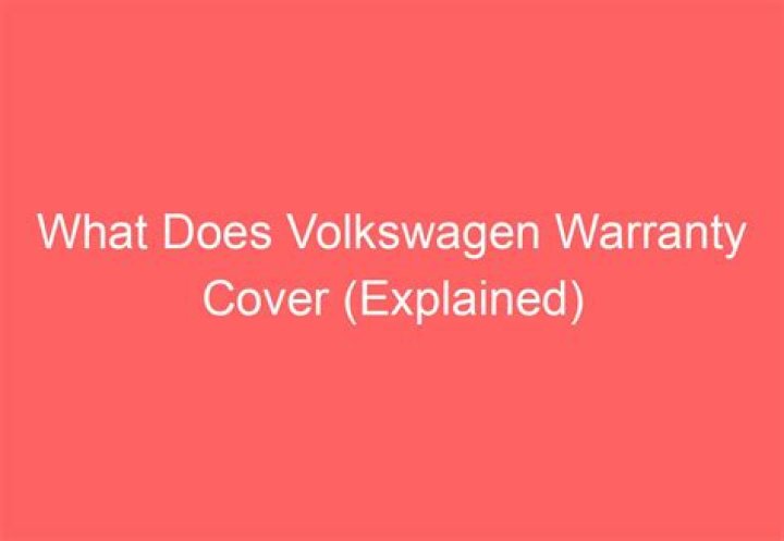 What does VW 2019 warranty cover?