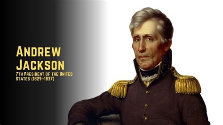 What was good about Andrew Jackson?
